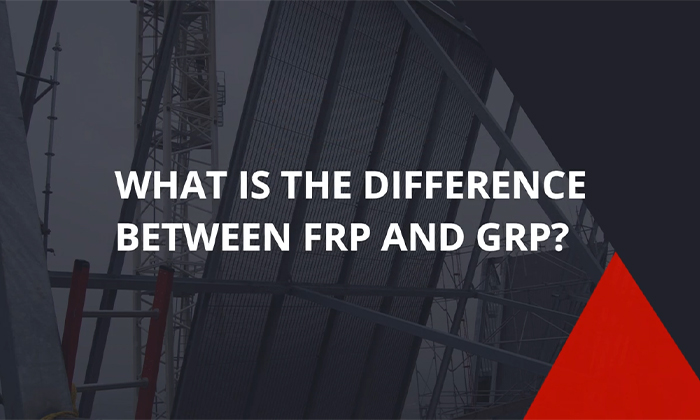 FRPとGRPは両方ともグラスファイバーを指すことをご存知ですか?それらの違いは何ですか?